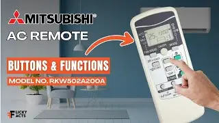 Кнопки и функции пульта дистанционного управления Mitsubishi AC (модель № RKW502A200A) | Руководс...