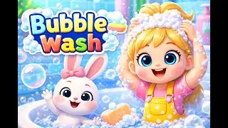 Bubble Wash 🧼 | Bath Time Song for Kids | Nursery Rhymes