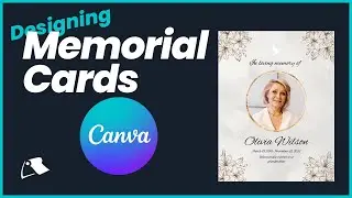 How to use Canva to Design a Memorial Cards