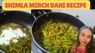 Shimla Mirch Dahi Sabji | Simple Indian Recipe | Easy & Tasty | The Misfit Saga