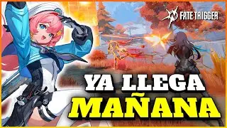 Fate Trigger: &iexcl;MA&Ntilde;ANA DISPONIBLE! Nuevo acceso anticipado... 🔥✅