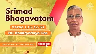 SB 1.13.32-33 | HG Bhaktyodaya Das | ISKCON Thane Balkum