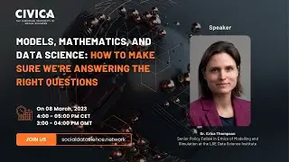 Models, Mathematics and Data Science: How to Make Sure We're Answering the Right Questions