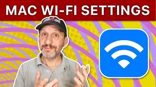 Exploring Your Mac's Wi-Fi Settings