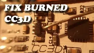 Как починить сгоревшую плату контроллера мультиротора CC3D