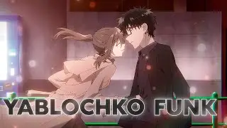 YABLOCHKO FUNK | Yofukashi no Uta | [EDIT/AMV]