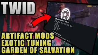Revenant, Artifact Mods, Garden of Salvation, Exotic Armor Reworks | TWID 10/3/24