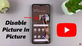 Как отключить функцию &laquo;Картинка в картинке&raquo; на YouTube