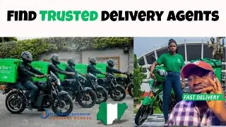 How to Find Legit Delivery Agents in Nigeria (All States) for Your Ecommerce Business