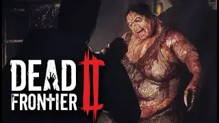 Dead Frontier 2 Ek New Game Ajoo