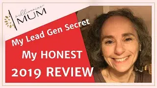 My Lead Gen Secret 2019 honest review - my results after 4 months
