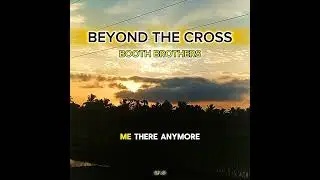 Beyond The Cross By Booth Brothers (Without Vocal) | Minus One | JB Music