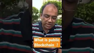 What is Public Blockchain?