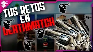 CS:GO Retos en Deathmatch - Maldito revolver