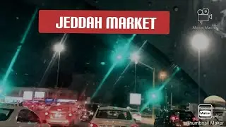 Jeddah Al Kandra/Market/Vlog