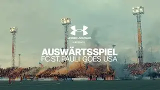 Auswärtsspiel | FC St. Pauli goes USA - Full Documentary