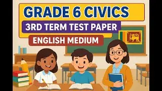 Grade 6 Civics 3rd Term Test Paper | English Medium | Sri Lanka