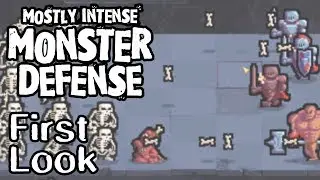 Mostly Intense Monster Defense | First Look