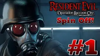 SPIN OFF RE GAME!!! - Resident Evil Operation Raccoon City - Episode #1 (Containment)