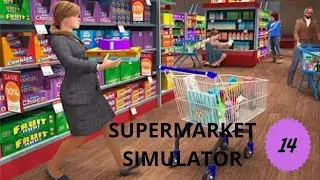 SUPERMARKET SIMULATOR #14 (Les employés font n'imp)