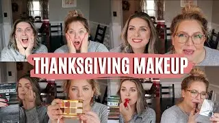Get Ready With Me: Thanksgiving Makeup