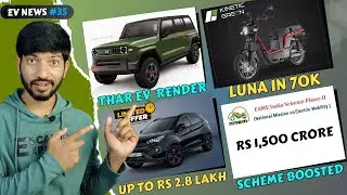 Mahindra Thar Electric Render,FAME-II EV subsidies get Rs 1,500 crore boost,Luna EV launched