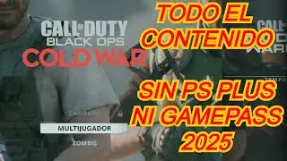 TODO EL CONTENIDO SIN PLUS NI GAMEPASS COD BLACK OPS COLD WAR LOCAL 2025
