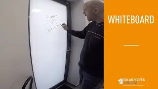 Discover the Whiteboard film by Solar Screen