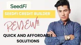 SeedFi Credit Builder Review! Quick and Affordable Solutions for Your Business and Personal Needs!