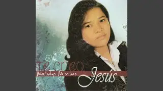 Te Creo Jesús