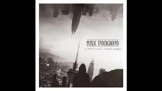 Public Underground - Make it Out