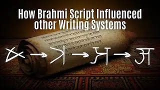 Origin and Evolution of Brahmi Script | How Brahmi Script Influenced Other Writing Systems