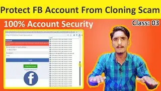 How To Protect Facebook Account From Cloning Scam | Protect Facebook Account From Hacking