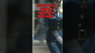 You can't walk around in tight jeans in North Korea