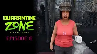 СКРЫТЫЕ СИМПТОМЫ - QUARANTINE ZONE: The last check#8