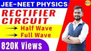 5.Rectifier circuit | half wave and full wave rectifier | modern physics
