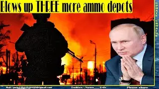 Putin suffers major setback after Ukraine blows up THREE more ammo depots in devastating attack