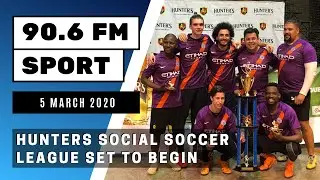 Hunters Social Soccer League in Vanderbijlpark Set to Begin Again  || 90.6 FM Sport - 5 March 2020