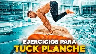 EJERCICIOS TUCK PLANCHE CALISTENIA con RETO incluido