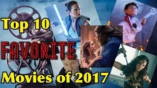 Top 10 Favorite Movies of 2017- Luke Delmar
