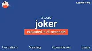 JOKER - Meaning and Pronunciation