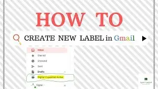 How to Create New Label in Gmail and Delete Label | Digital Copekitab