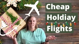 When to Buy Thanksgiving & Christmas Flights