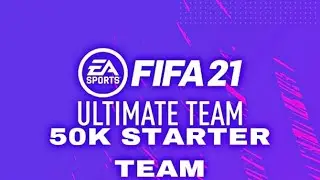 OMG 😱 BEST POSSIBLE 50k FIFA 21 STARTER TEAM!