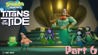 SpongeBob SquarePants: Titans of the Tide - Part 6 (Neptune's Palace (2/2))