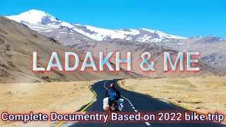 Ladakh documentary | Varanasi to Ladakh | Based on my 2022 bike trip
