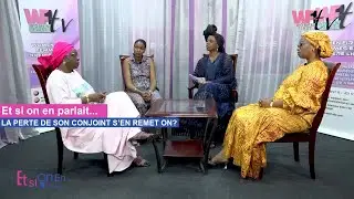 ET SI ON EN PARLAIT... LA PERTE DE SON CONJOINT