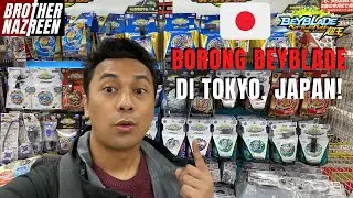 BORONG BANYAK BEYBLADE! Day 2 - Memburu Beyblade Di Tokyo Japan | Memburu Beyblade Di Japan #2