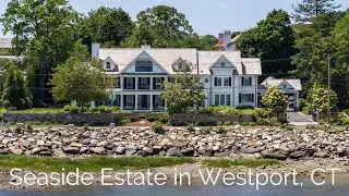 Inside an $11,000,000 Seaside Estate in Westport, CT