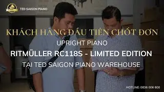 KH&Aacute;CH H&Agrave;NG ĐẦU TI&Ecirc;N CỦA NĂM 2025 &ndash; CHỐT ĐƠN RITM&Uuml;LLER PIANO RC118S NGAY TẠI KHO H&Agrave;NG